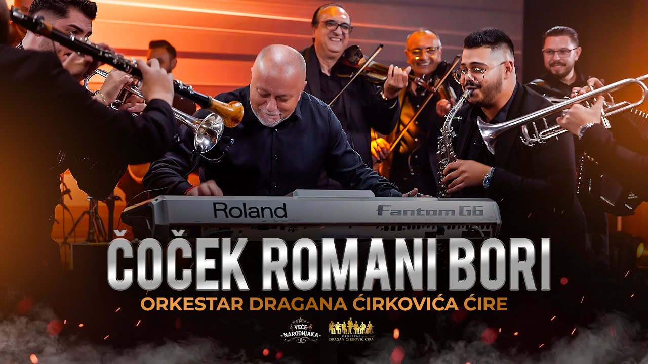 ORKESTAR DRAGANA CIRKOVICA CIRE - COCEK ROMANI BORI ( OFFICIAL VIDEO 2025 )