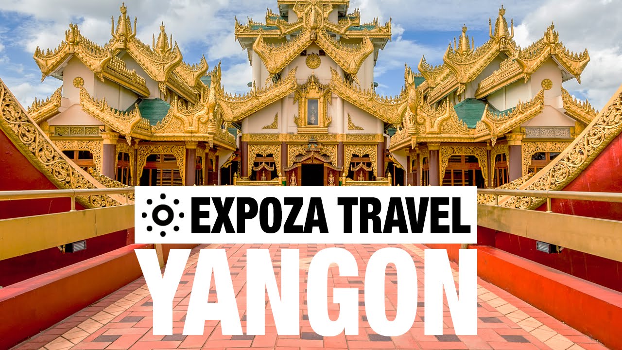Yangon Vacation Travel Video Guide