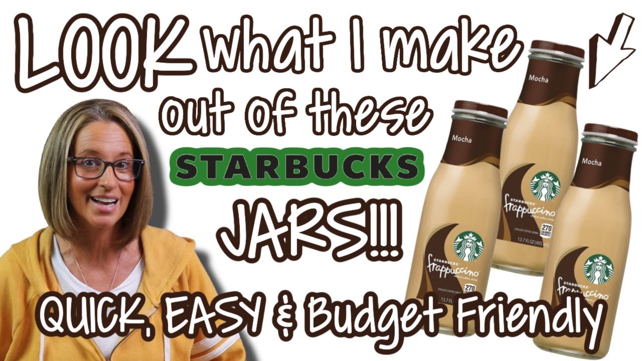 LOOK what I make out of these STARBUCKS JARS! QUICK, EASY & BUDGET FRIENDLY DIY