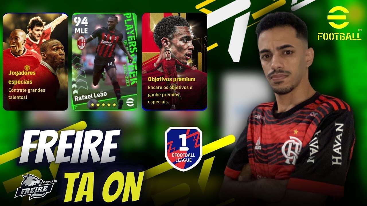 FREIRE TA ON EFOOTBALL MOBILE 2023