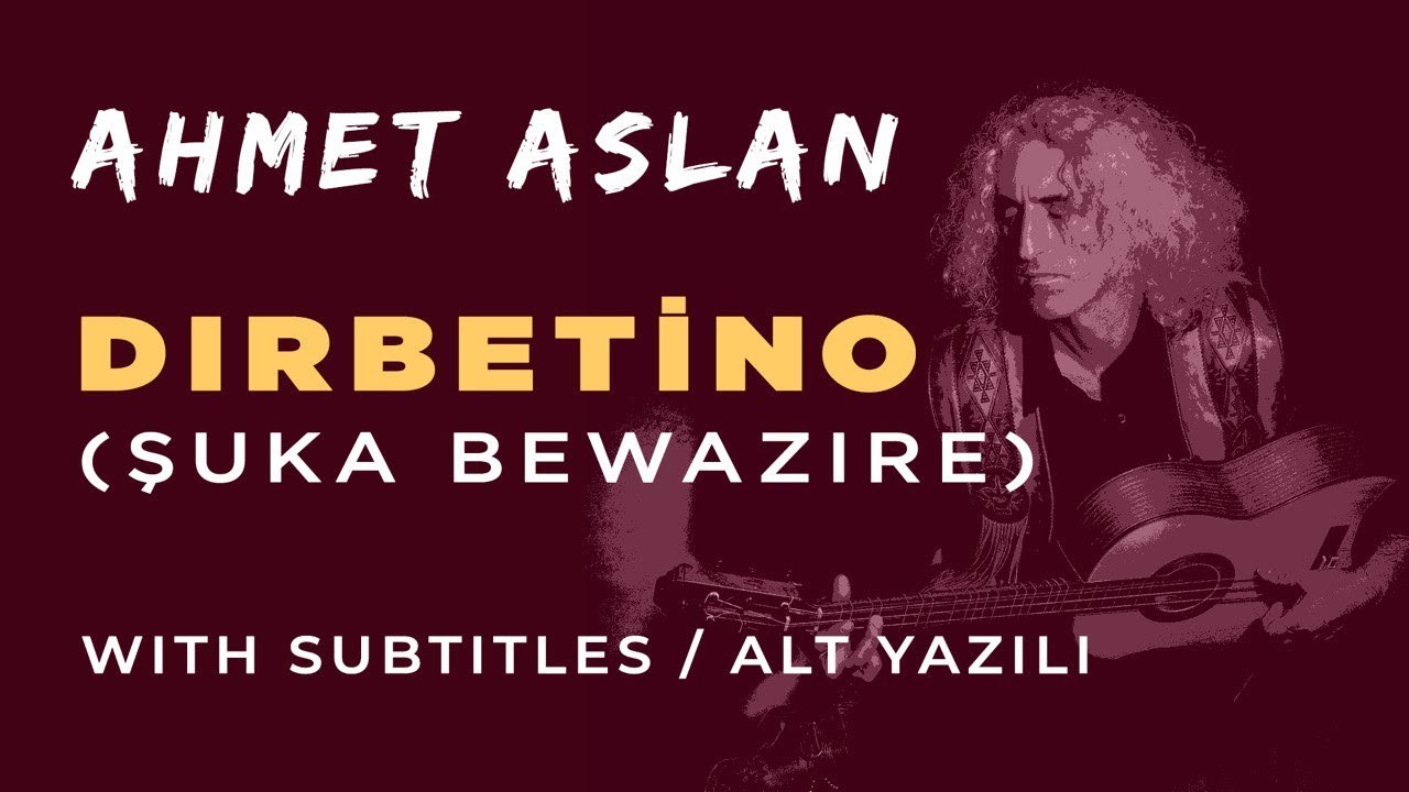 Ahmet Aslan - Dırbetino (Şuka Bewayıre) | 2020 Concert Recording