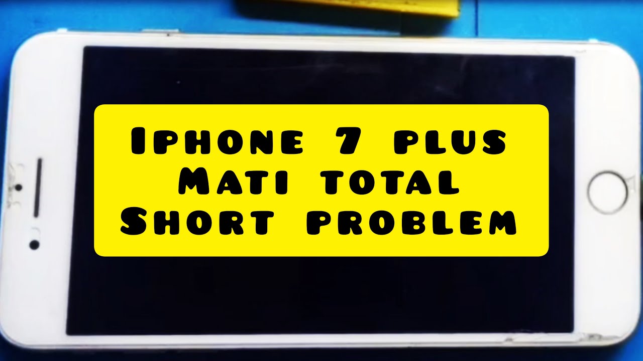 Iphone 7 plus mati total short problem || iphone 7 plus dead solution #iphone