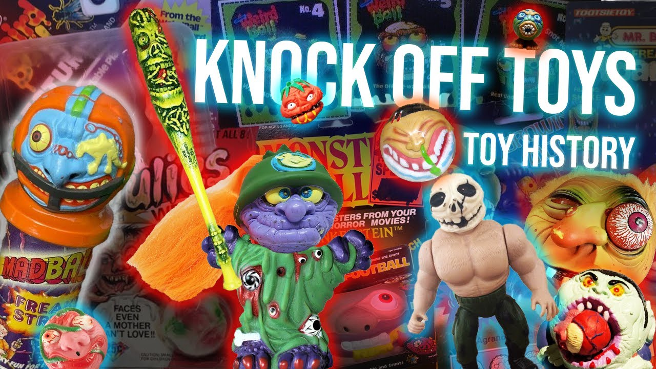 MADBALLS KNOCK OFF TOYS - Weird Balls, Creepy Bods, Blurp Balls, Spit Balls  - TOY HISTORY EP.58