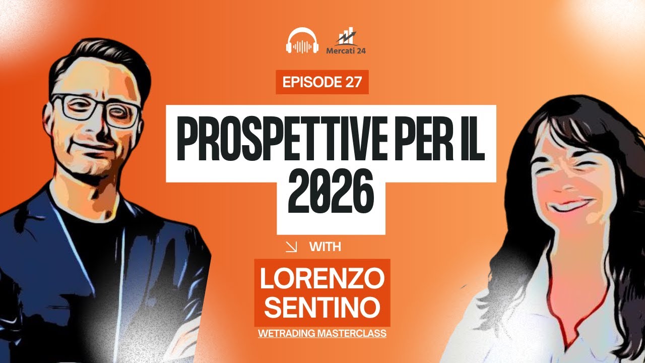 Ticker Talk Puntata 27 - Bilancio 2025 e prospettive 2026