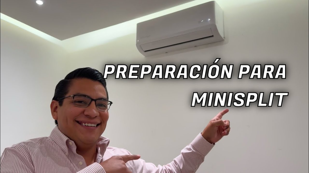 Preparación para minisplits