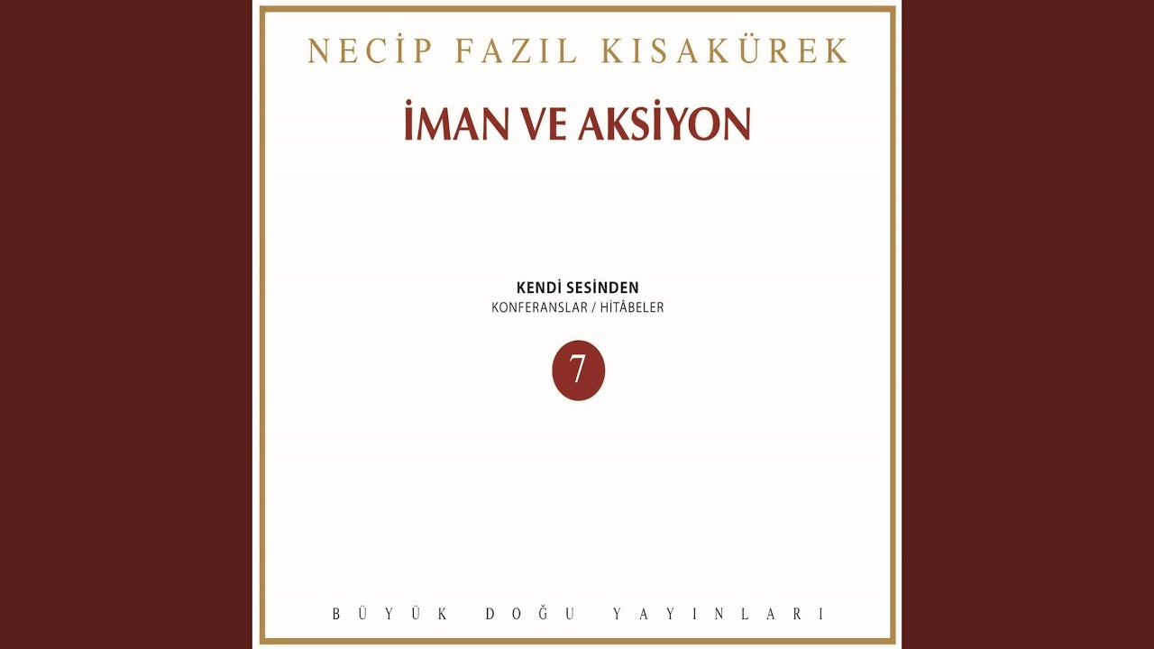 İman Ve Aksiyon, No. 7