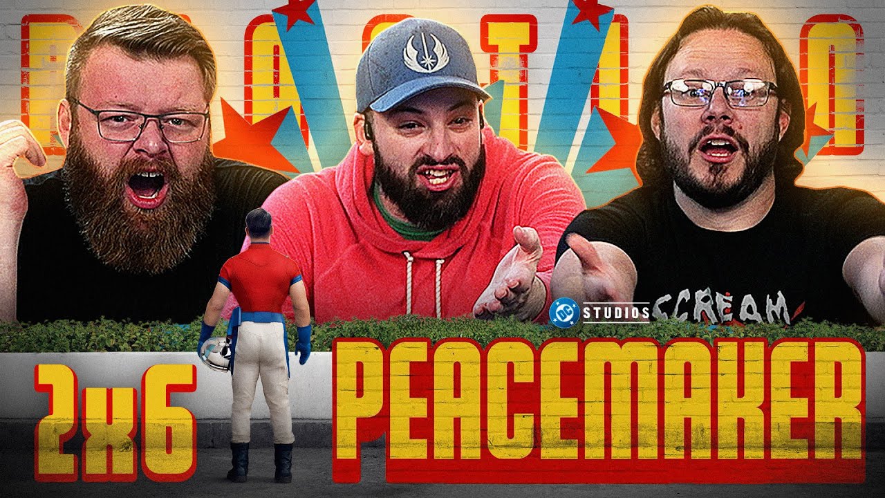 Peacemaker 2x6 REACTION!! 