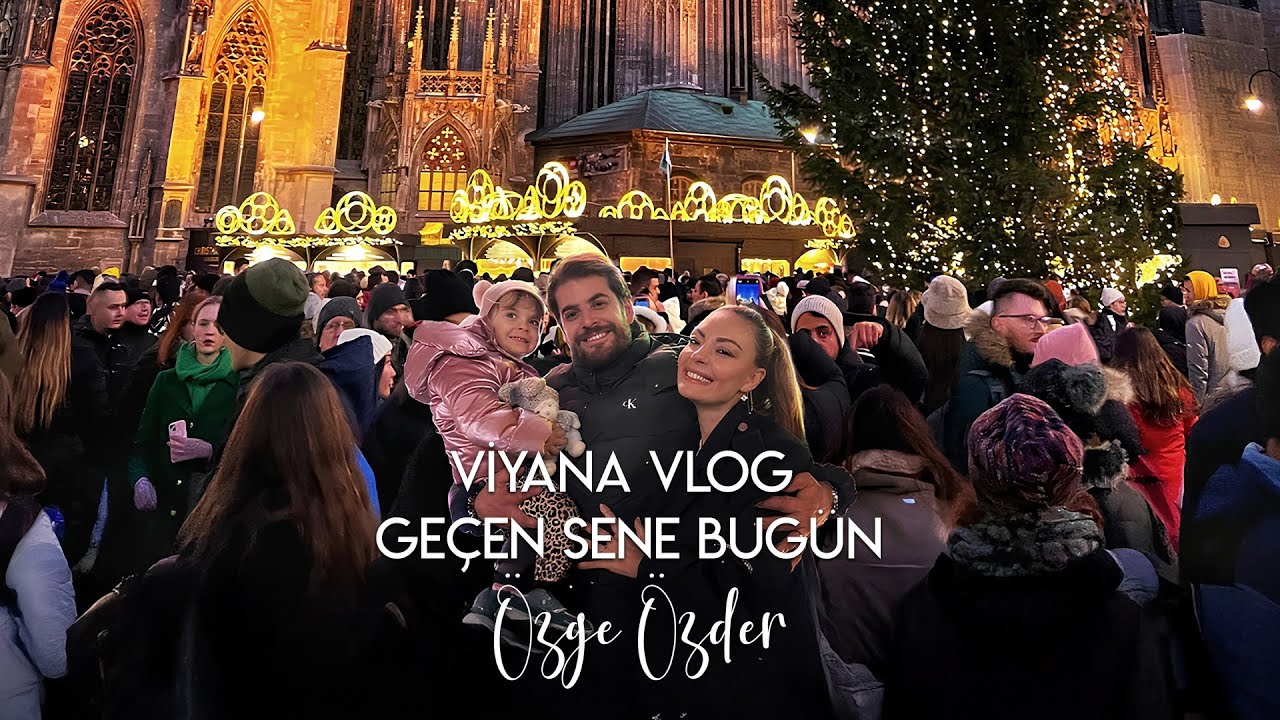 Viyana Vlog Geçen Sene Bugün