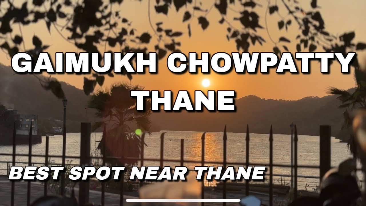 Gaimukh Chowpatty Thane Ride | Gaimukh Chowpatty Thane Maharashtra | Best Place to Visit Near Thane