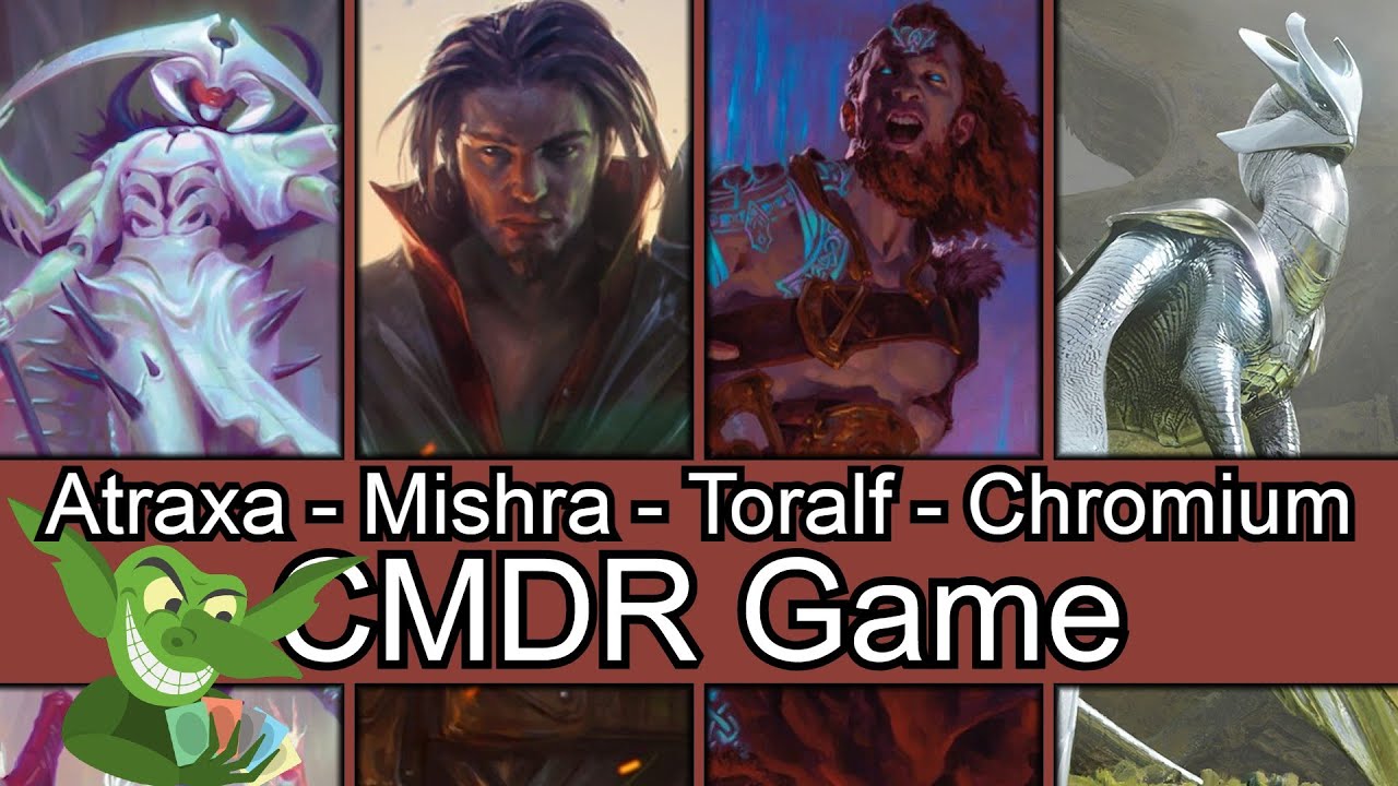 Atraxa vs Mishra vs Toralf vs Chromium EDH / CMDR game play for Magic: The Gathering