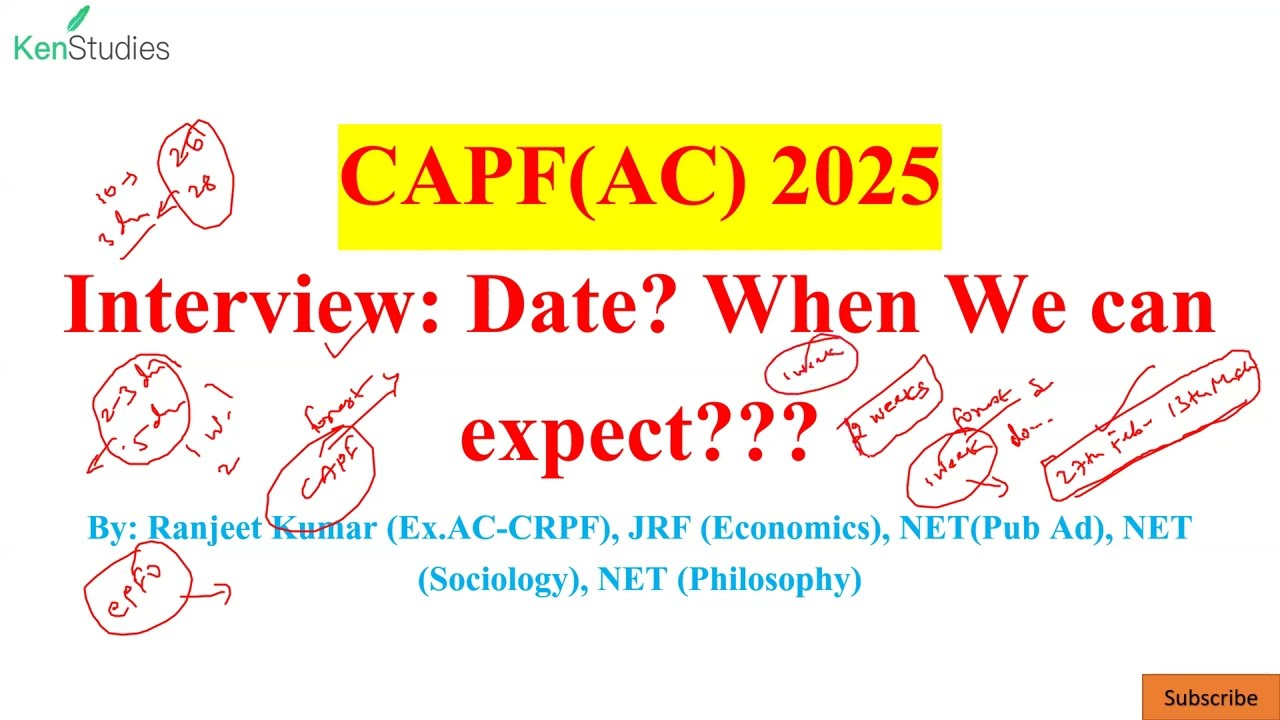 CAPF(AC) 2025 Interview: Date? When can We expect???