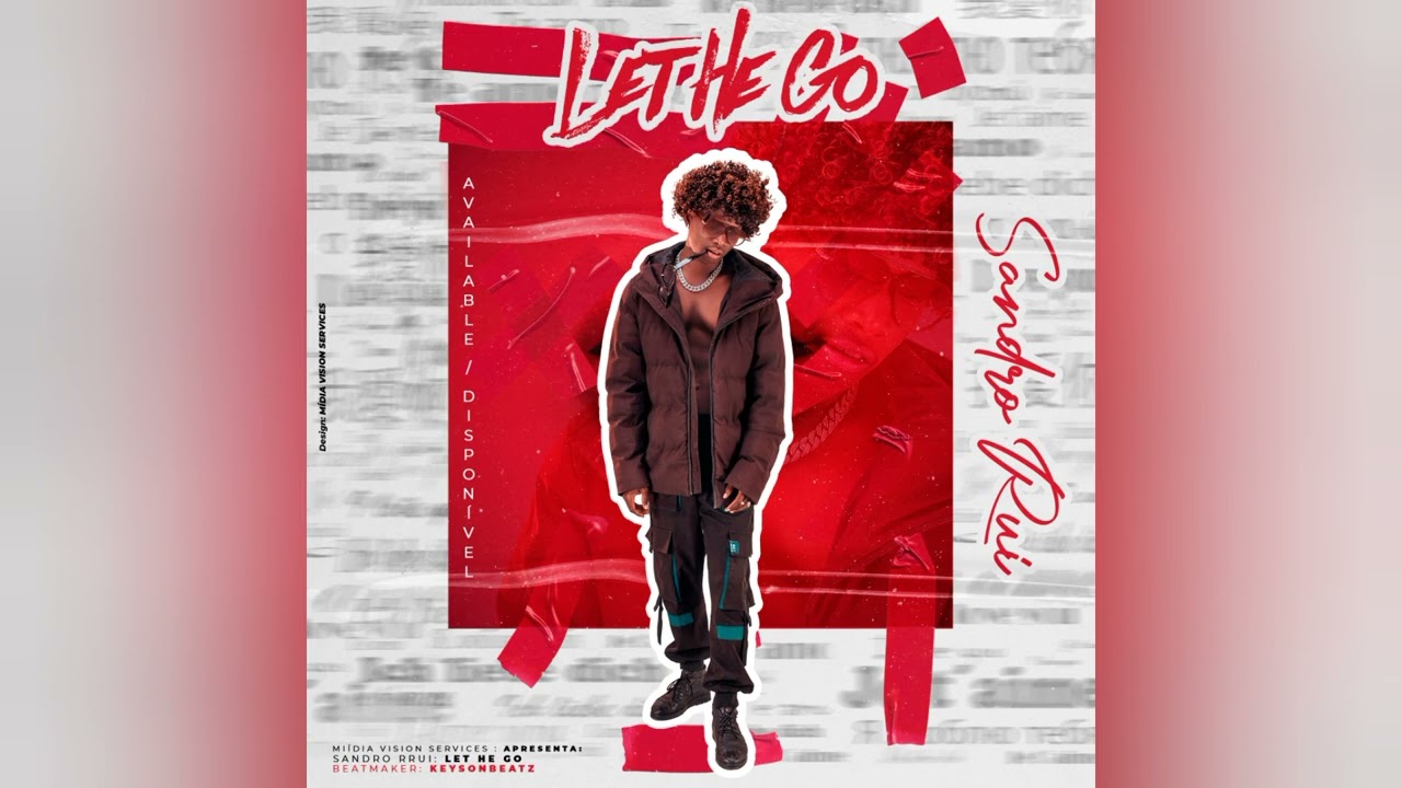 SANDRO RUI-LET HE GO (OFFICIAL AUDIO)2023 song official