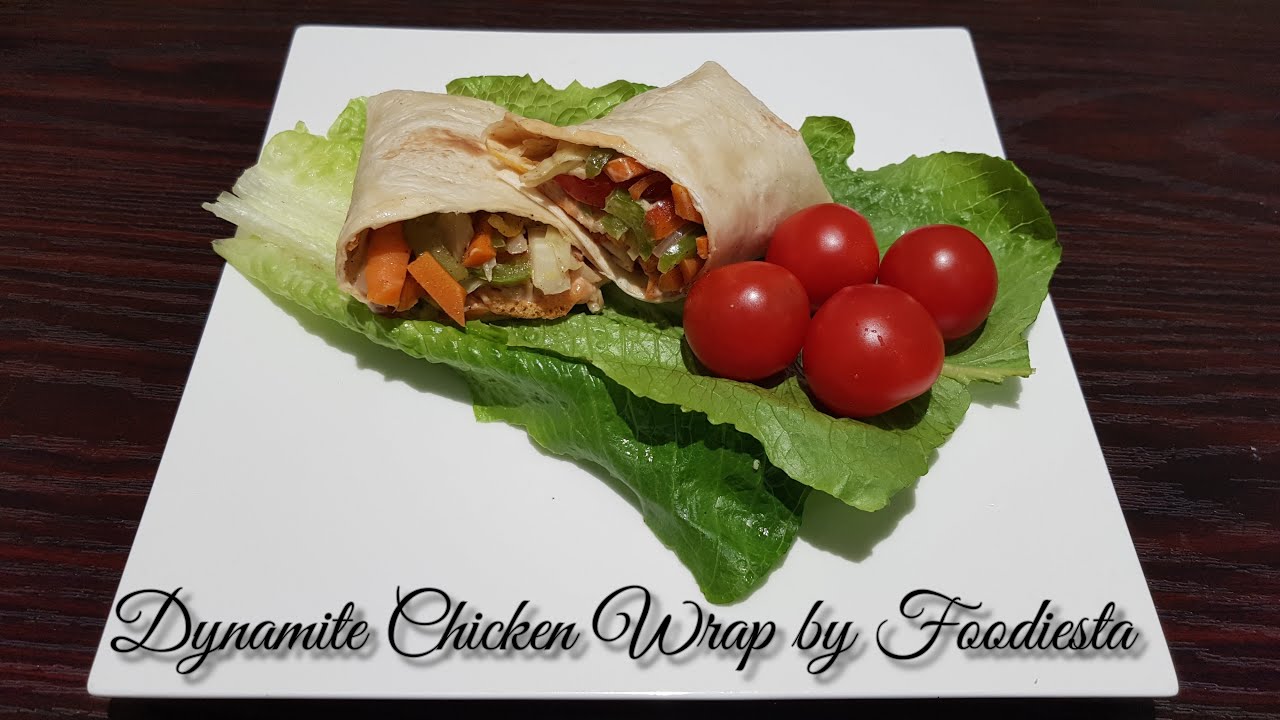 How to make Dynamite Chicken Wrap | by Foodiesta