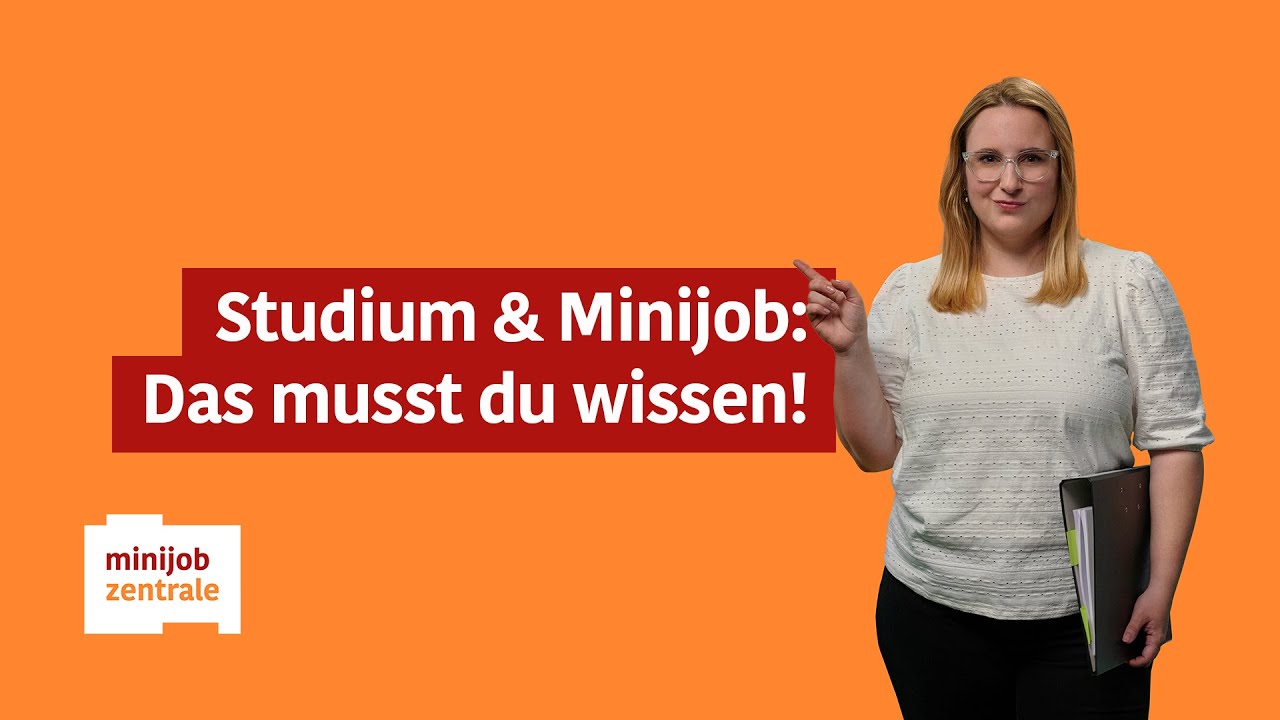 Stand 2024: Studium und Minijob: Alle Informationen in einem Video