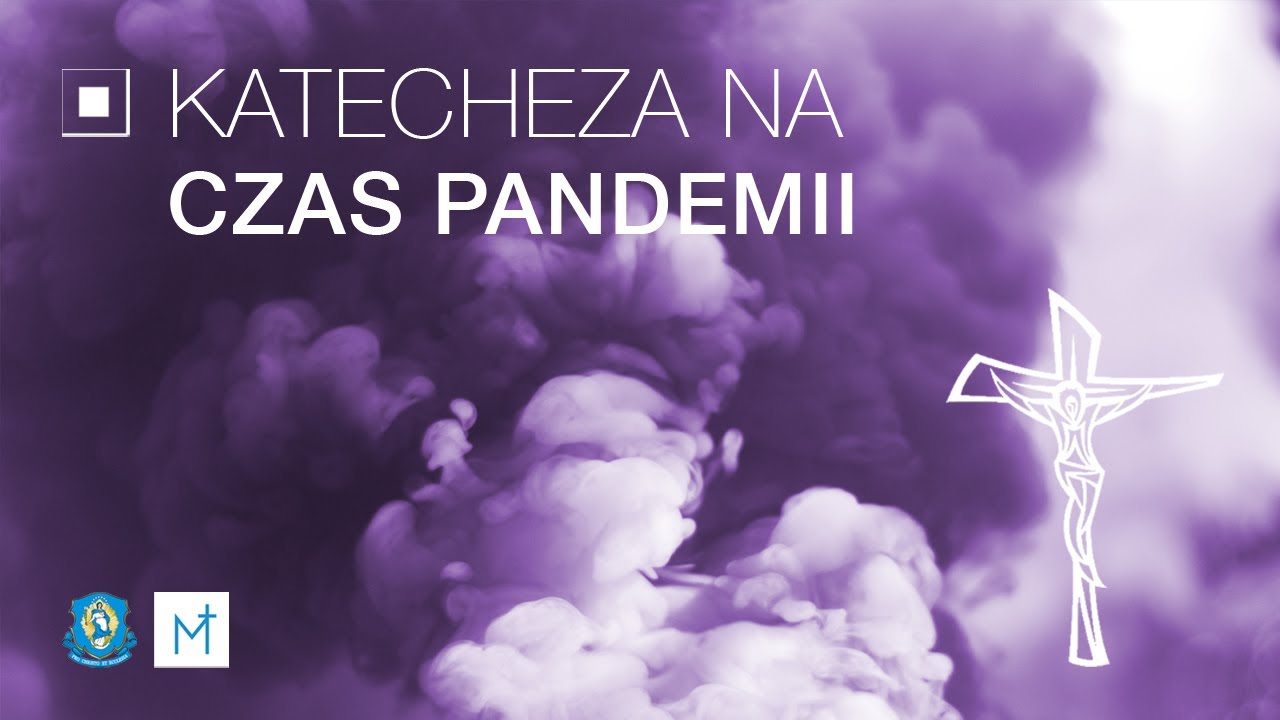Katecheza na czas pandemii - sakrament spowiedzi [2/2]