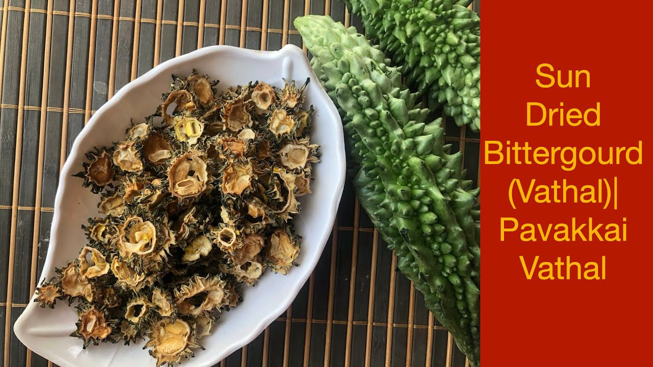 Sun Dried Bitter Gourd Vathal | Pavakkai Vathal #Vathal #Bittergourd
