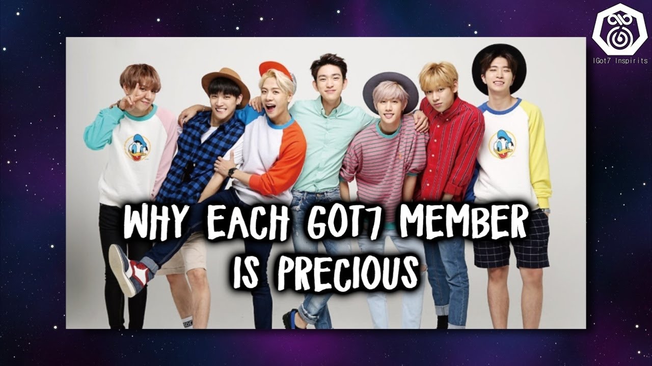 Why Each Got7 Member is Precious