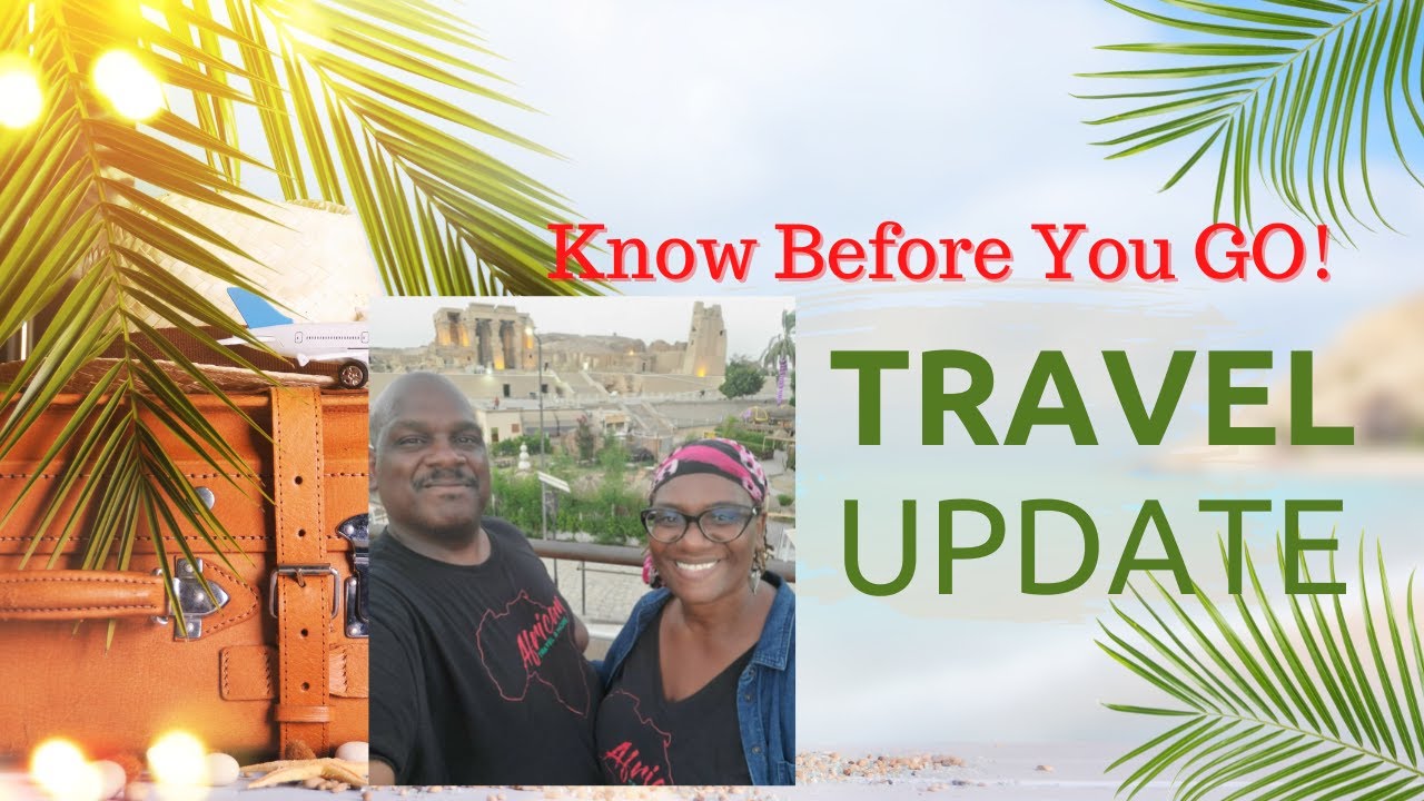 Come Travel With Us! What To Know Before Your African Adventure!