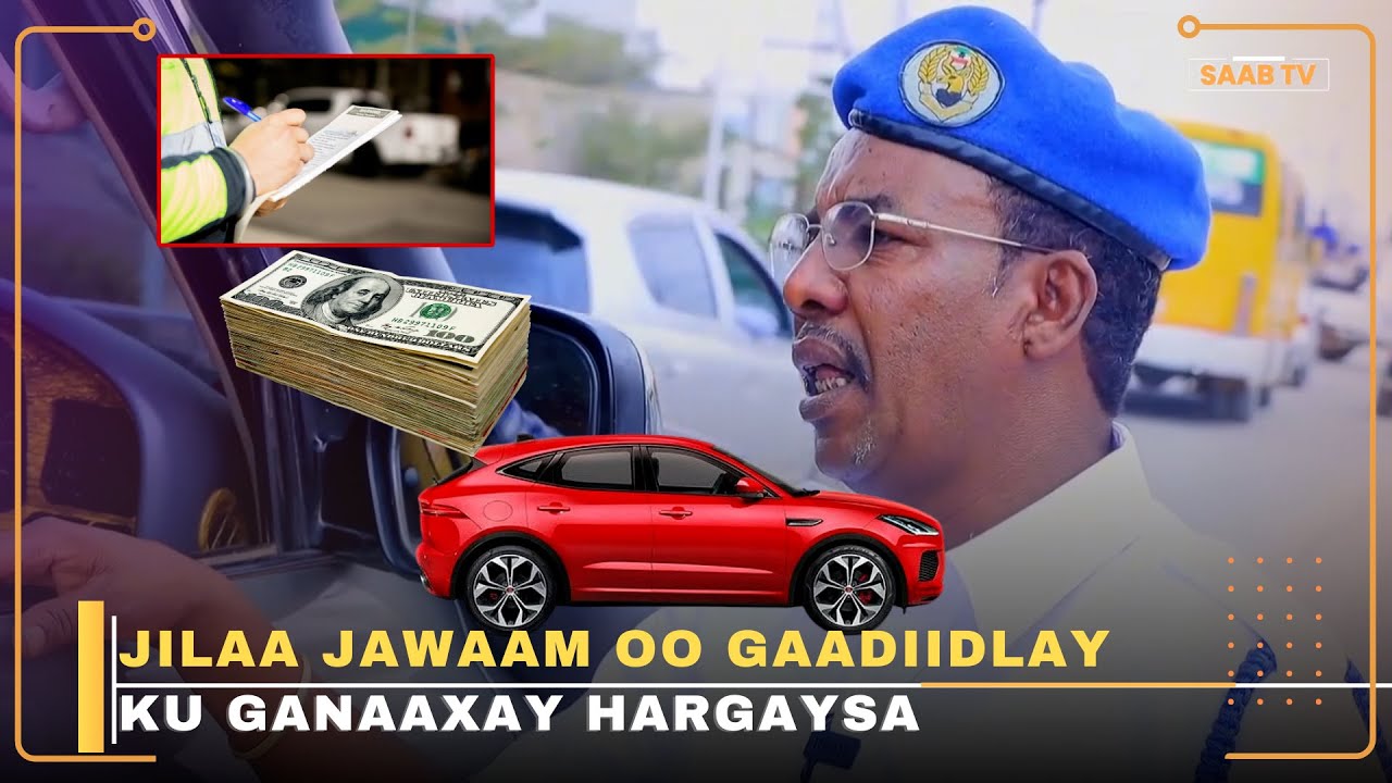 Jilaaga caanka ah ee Jawaan oo Ganaaxay qaar ka mida Gaadiidlayda Hargaysa.