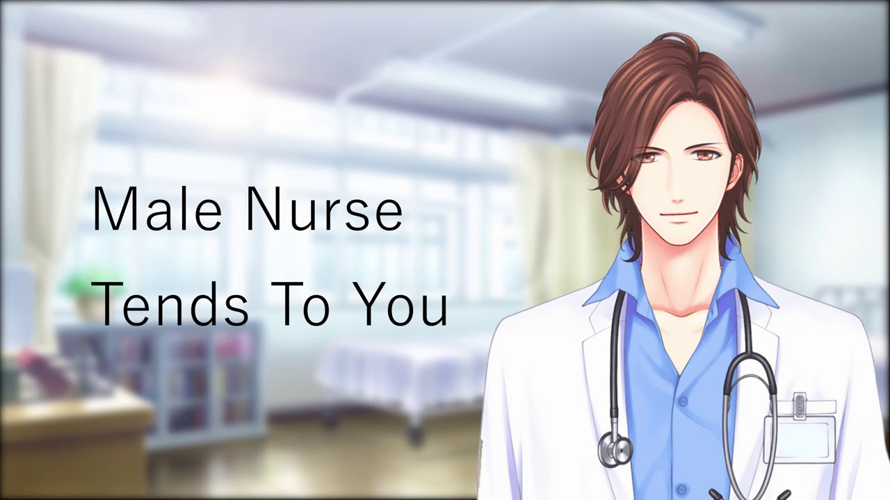 [Audio RP] - Male Nurse Tends To You
