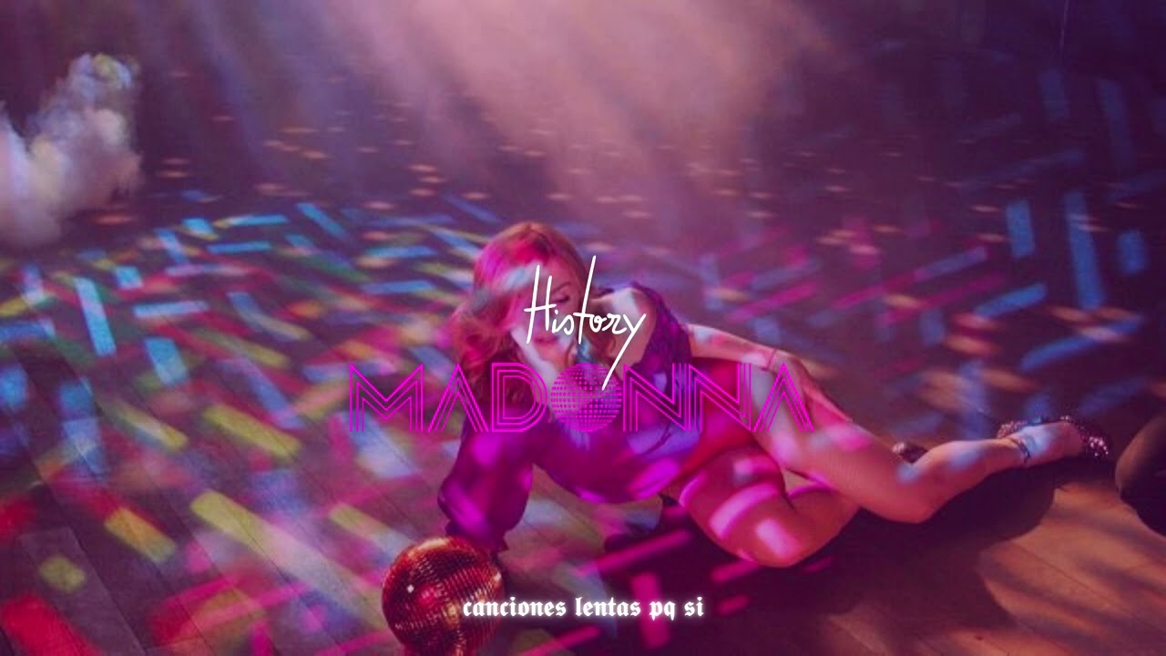 Madonna; History (Slowed + Reverb)