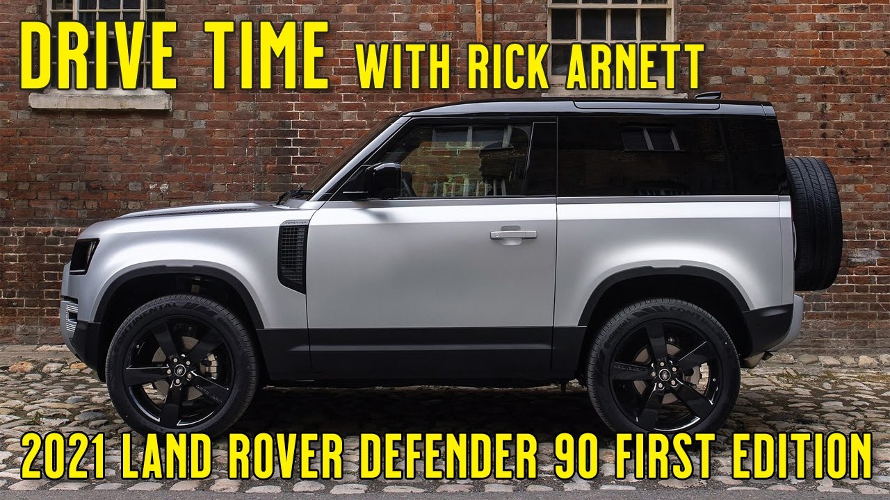 Drive Time Car Review: 2021 Land Rover Defender 90 First Edition