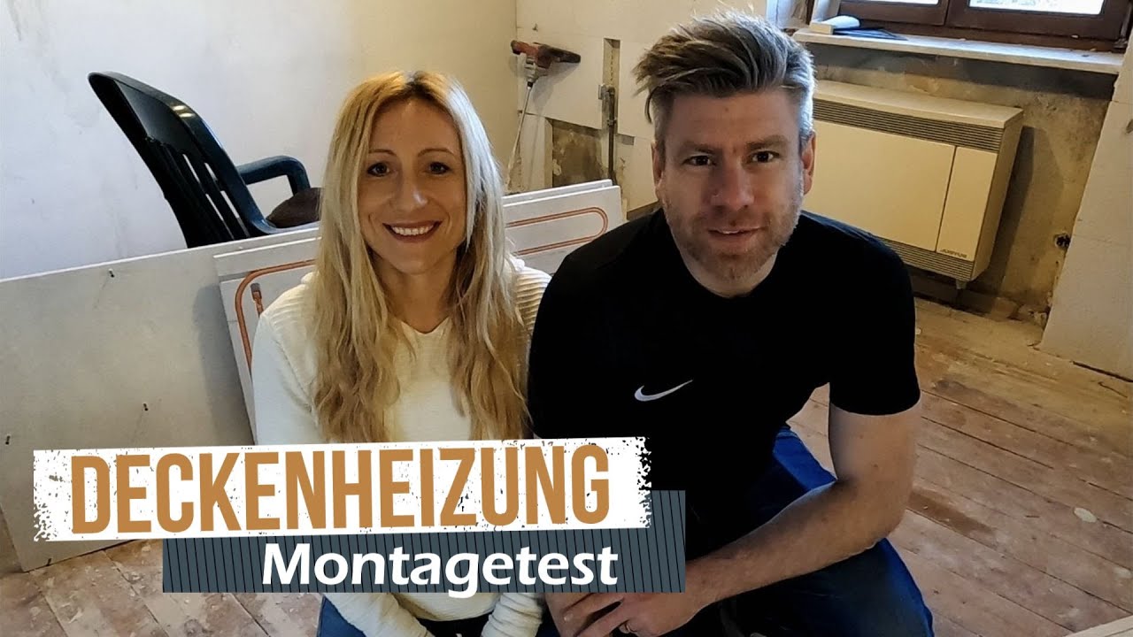 Deckenheizung Montage - Erste Erkenntnisse