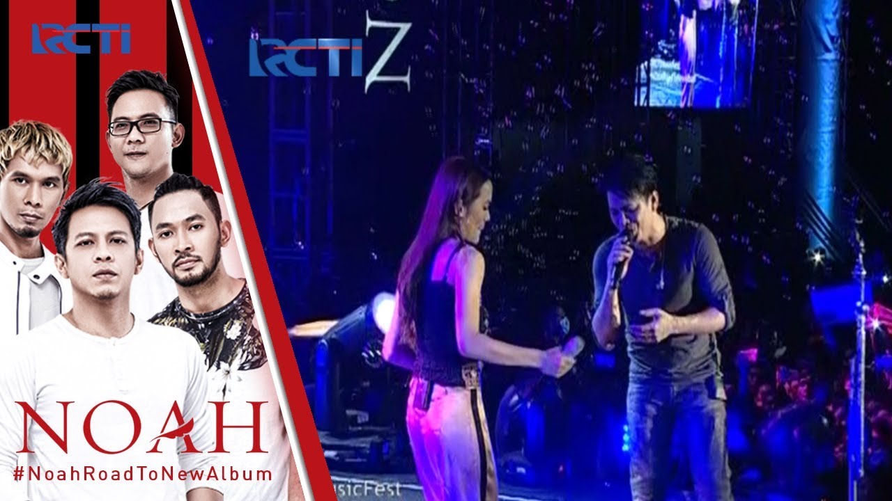RCTI MUSIC FEST - NOAH ARIEL FeaT SHERYL 