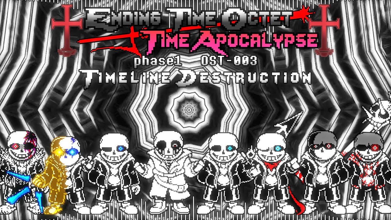ending time octet time apocalypse phase1 OST - 003 - Timeline Destruction III