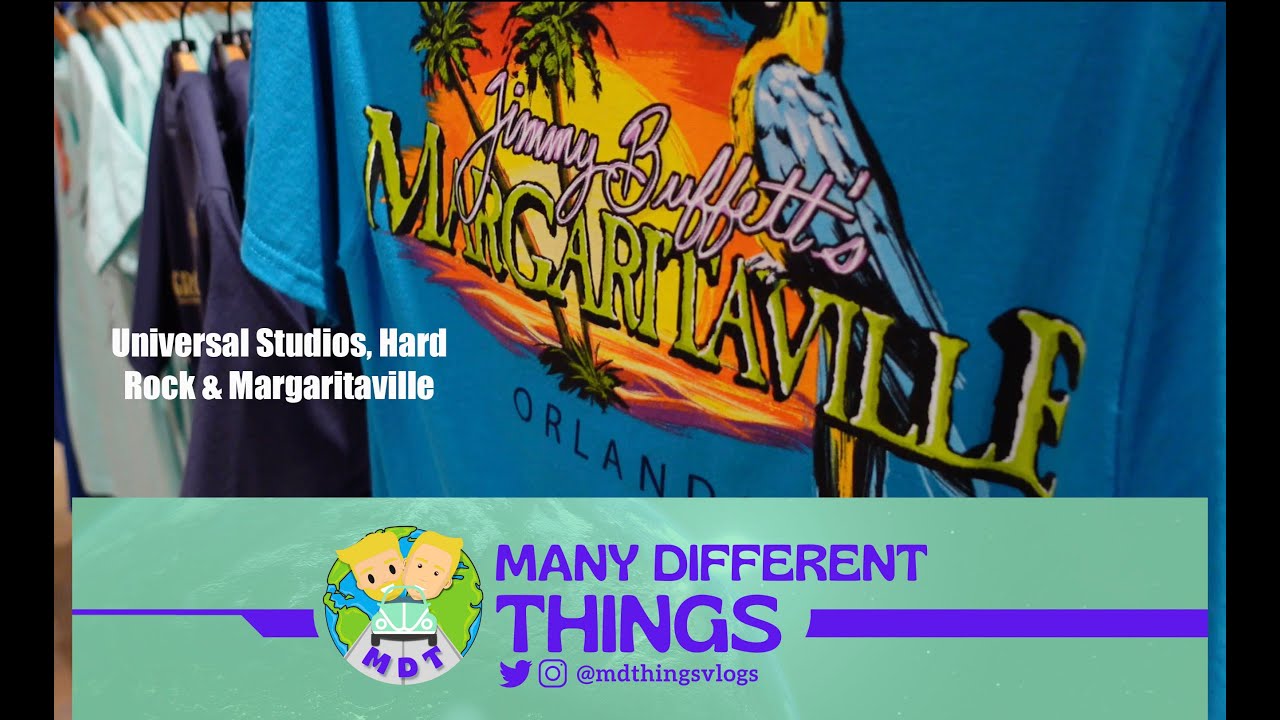 Universal Studios, Hard Rock Hotel & Margaritaville | Orlando 2022