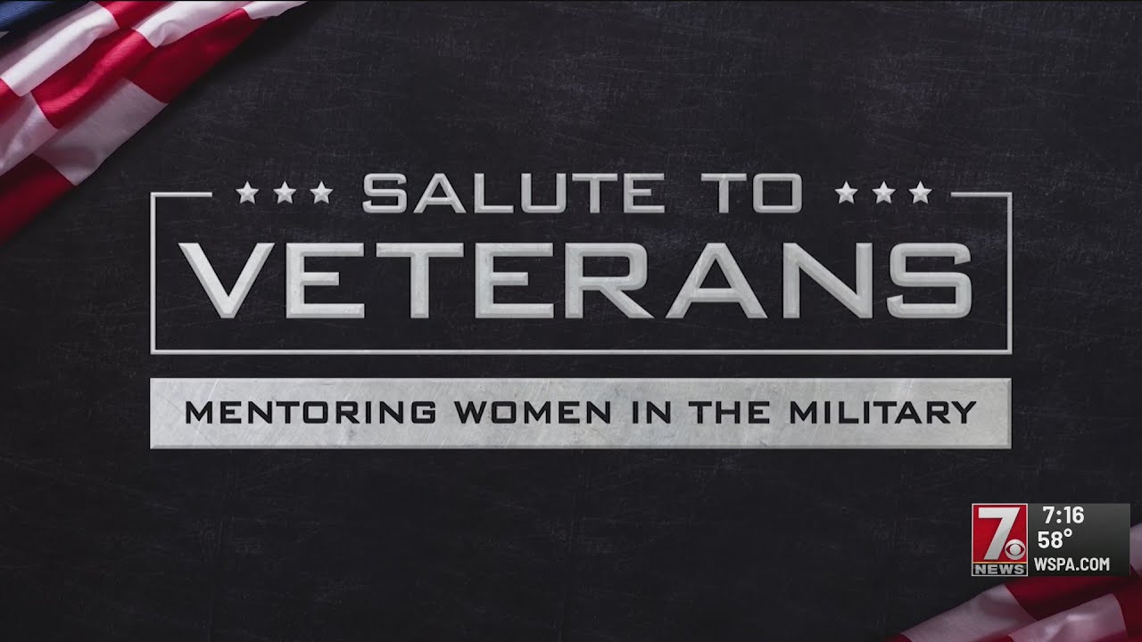 Salute to Veterans: Mentoring women in the military