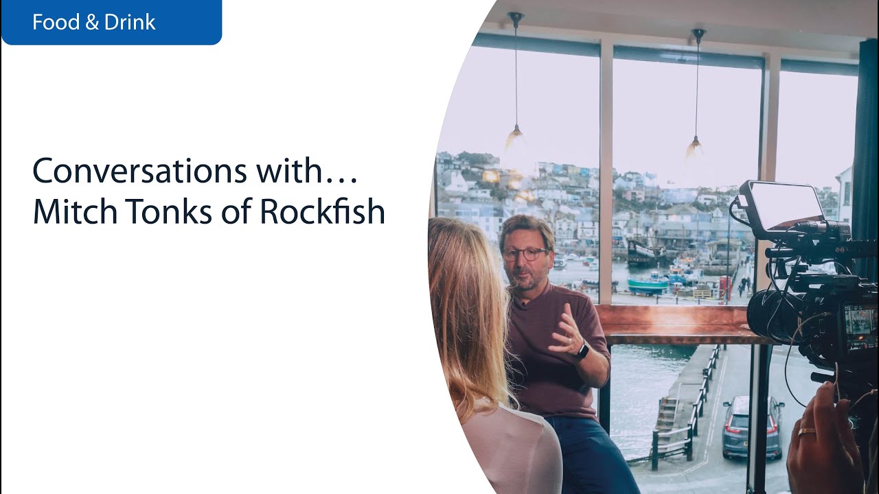 Food & Drink | Conversations with... Mitch Tonks of Rockfish | Bishop Fleming