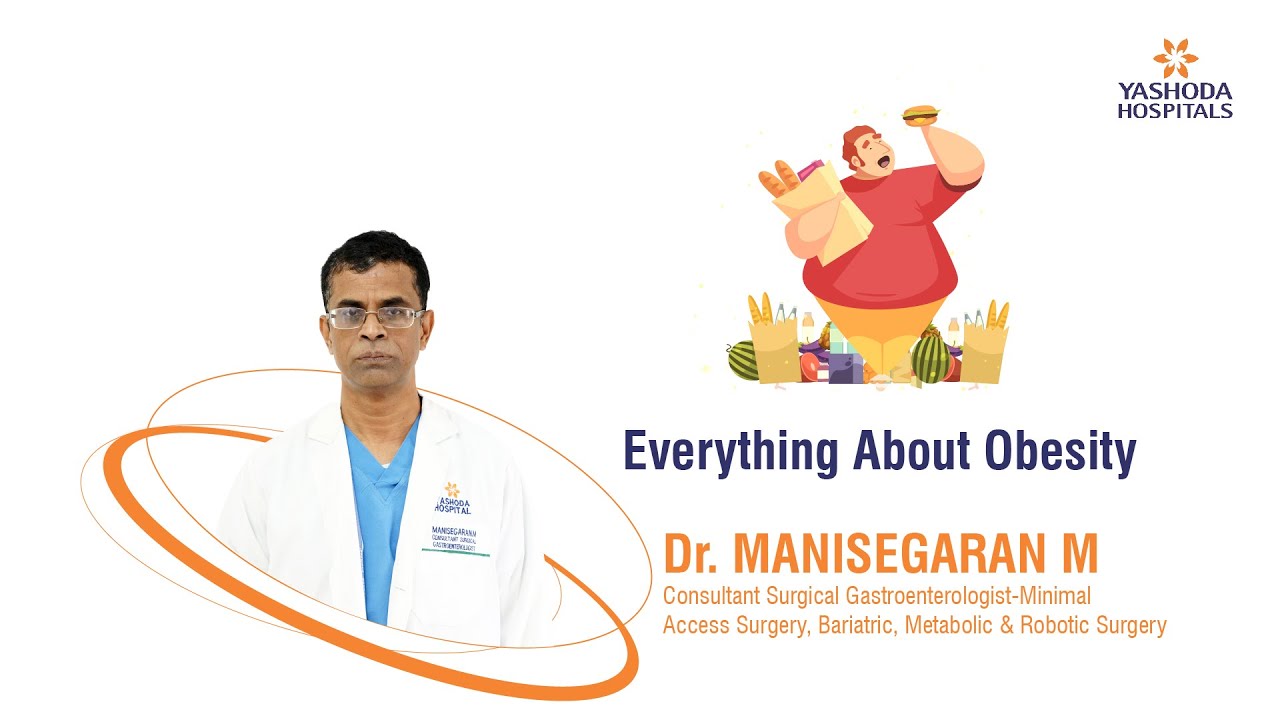 Everything About Obesity | Yashoda Hospitals Hyderabad
