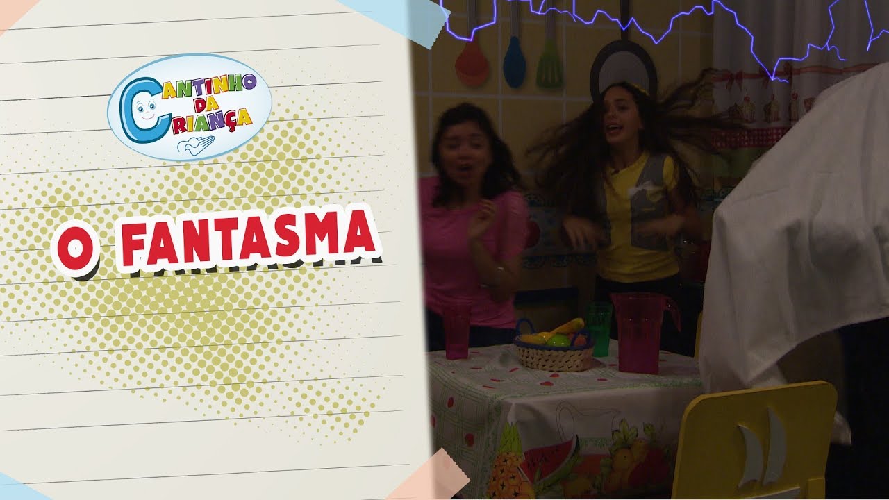 Cantinho da Criança - O fantasma