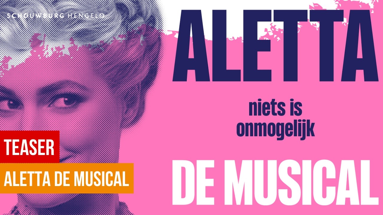 Teaser ALETTA de musical | Schouwburg Hengelo