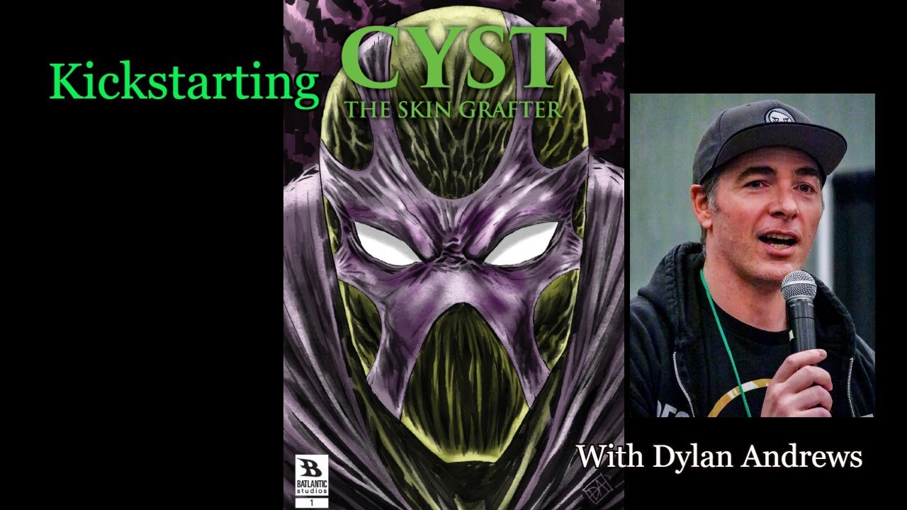 Interview with Dylan Andrews: Kickstarting CYST The Skin Grafter
