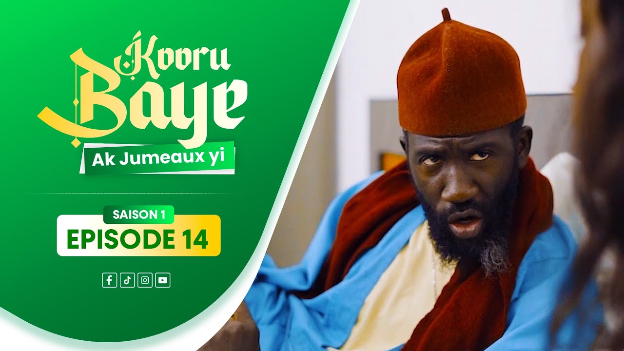 SERIE RAMADAN - KOOR BAYE AK JUMEAUX YI - ÉPISODE 14