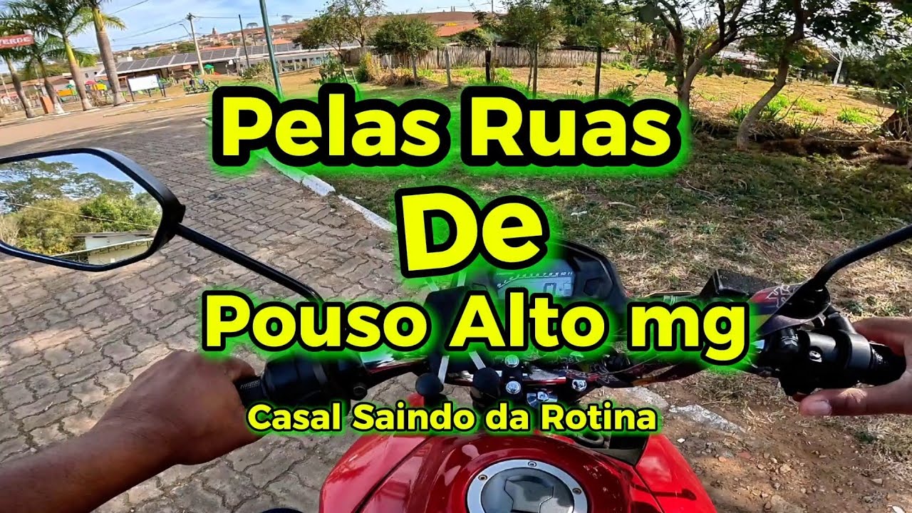 PASSEANDO PELAS RUAS DA CIDADE DE POUSO ALTO MG 