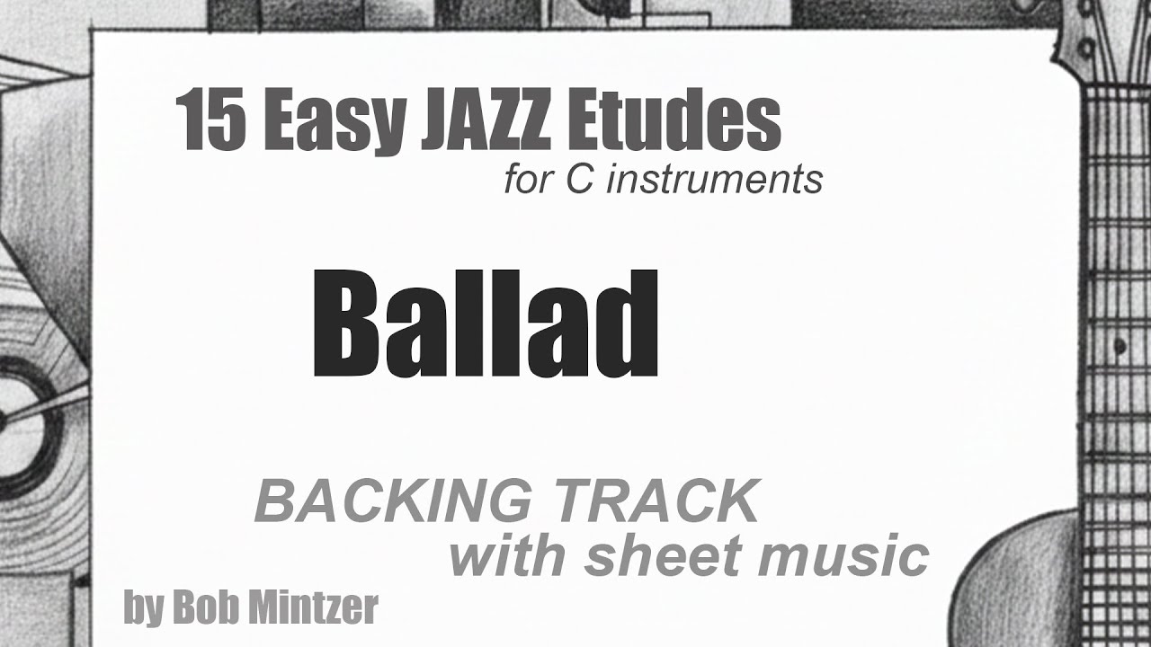 05 Ballad -  jazz etude backing track