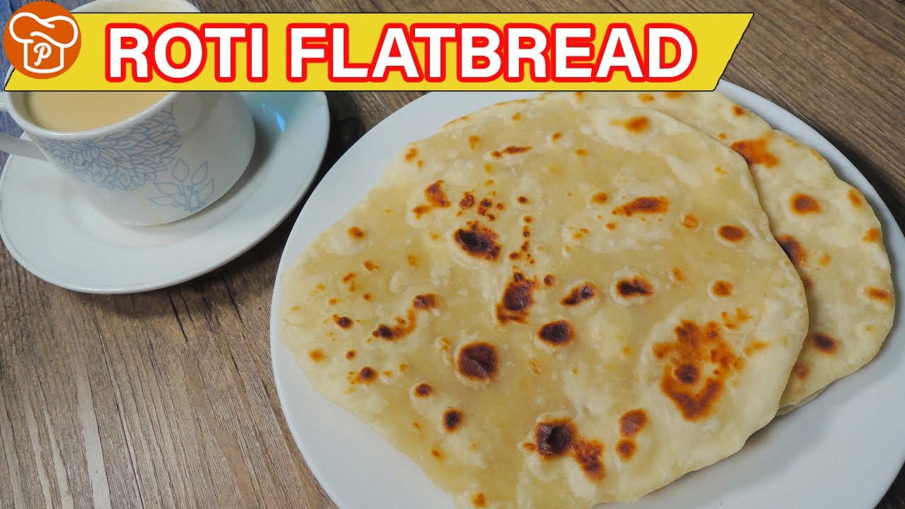 How to Make Roti Flatbread | Must-Try | Pinoy Easy Recipes