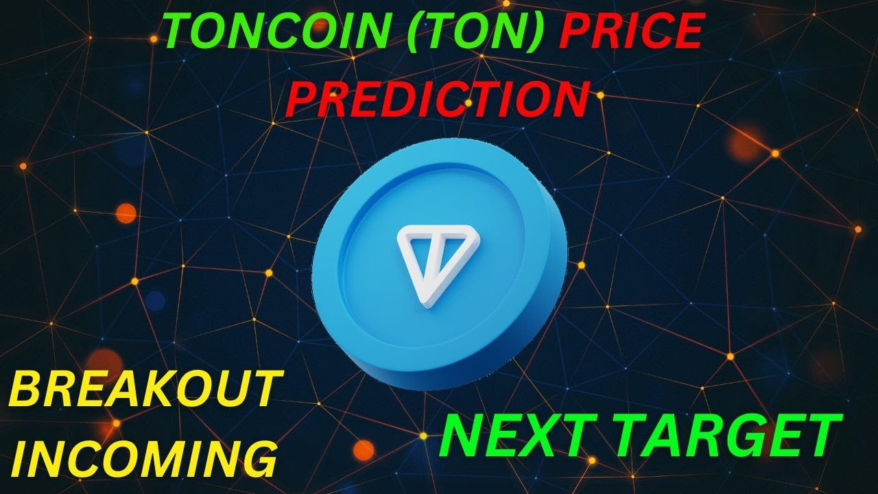 🚨TONCOIN (TON) BREAKOUT INCOMING SOON [NEXT TARGETS]