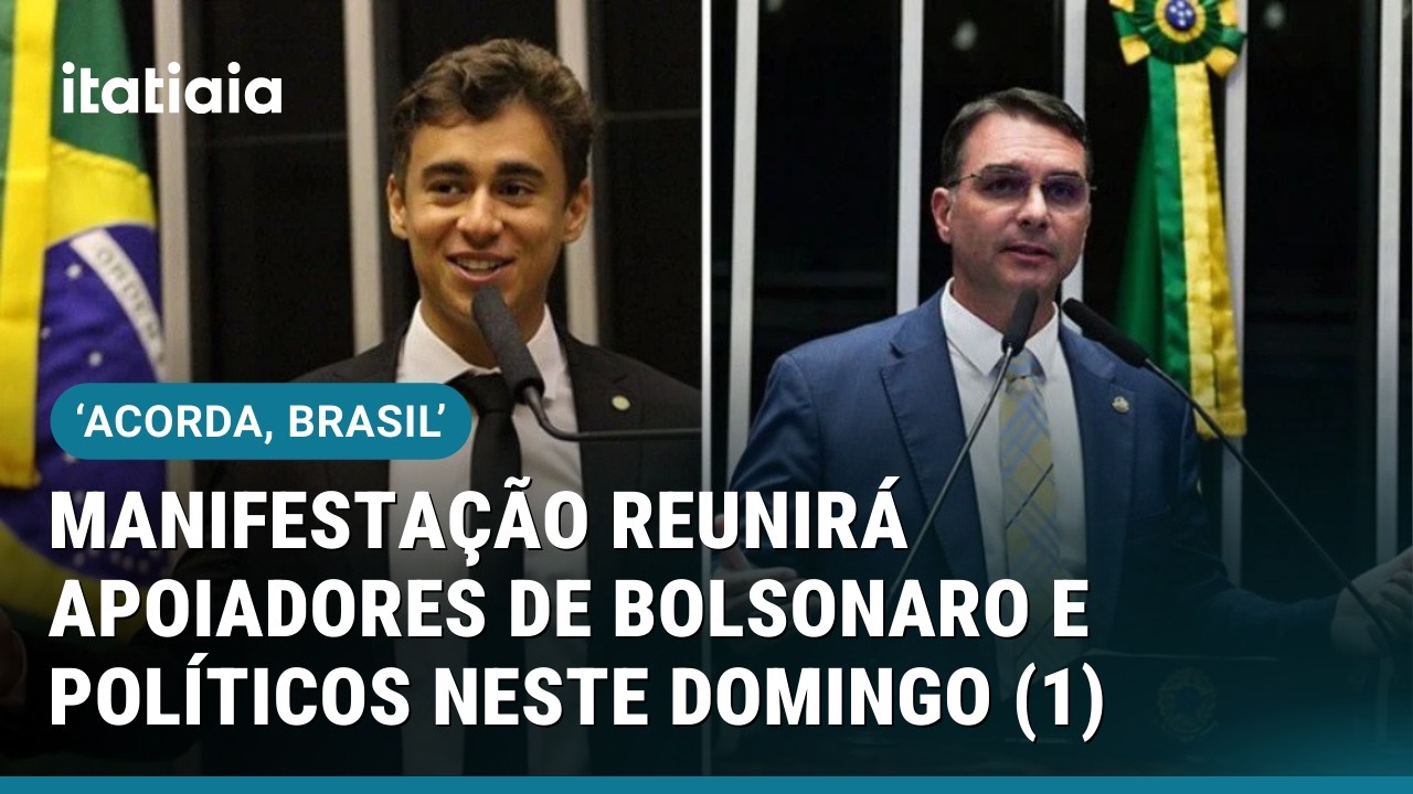 MANIFESTAÇÃO DA DIREITA NA PAULISTA TERÁ FLÁVIO, NIKOLAS, ZEMA E CAIADO