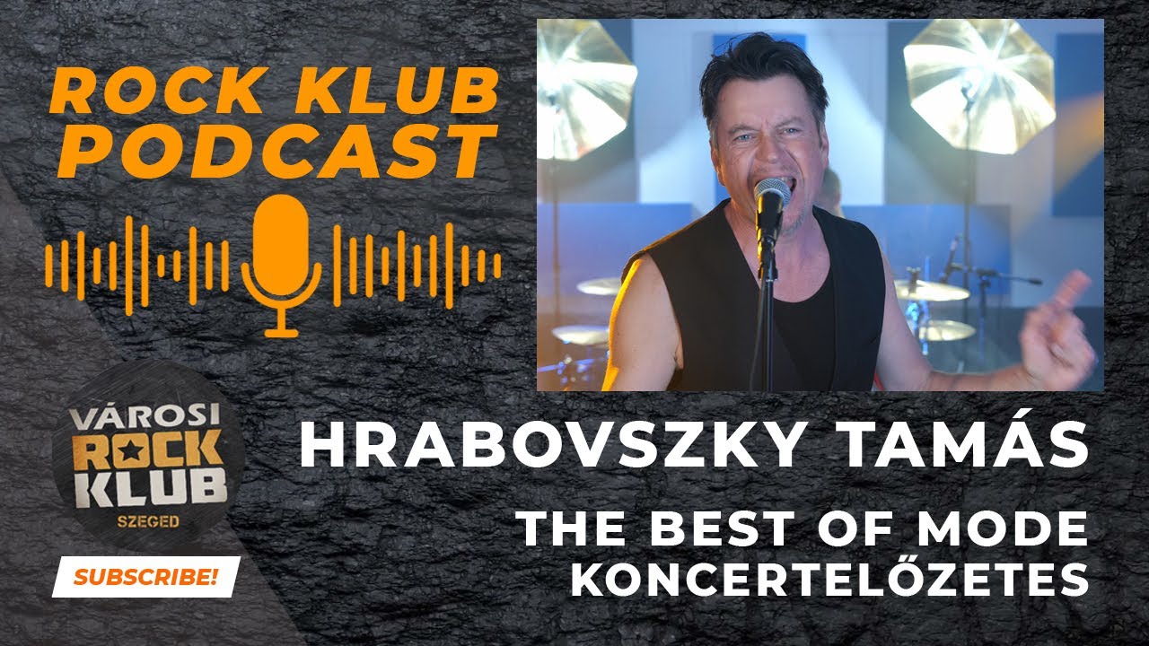 Beszélgetés Hrabovszky Tamással (The Best of Mode) - 2022.11.05. @varosirockklubszeged