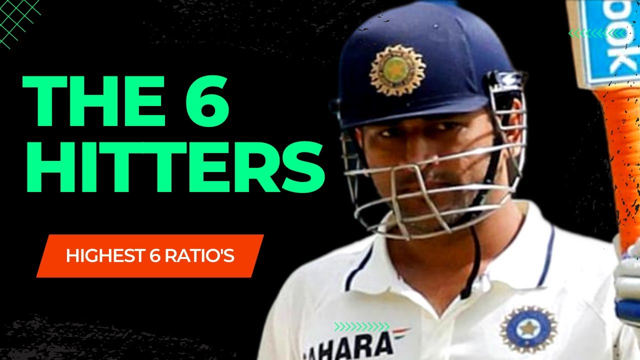 The 6 Hitters - Highest 6 Ratio's (part 1)