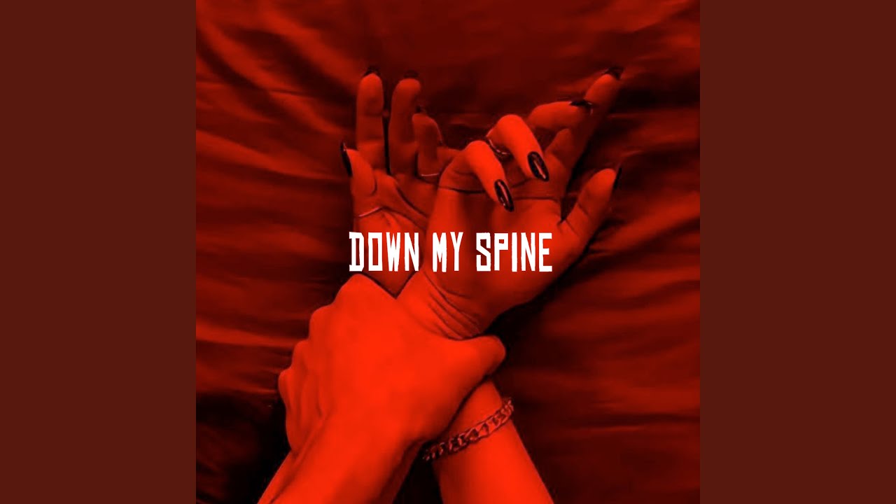 Down My Spine