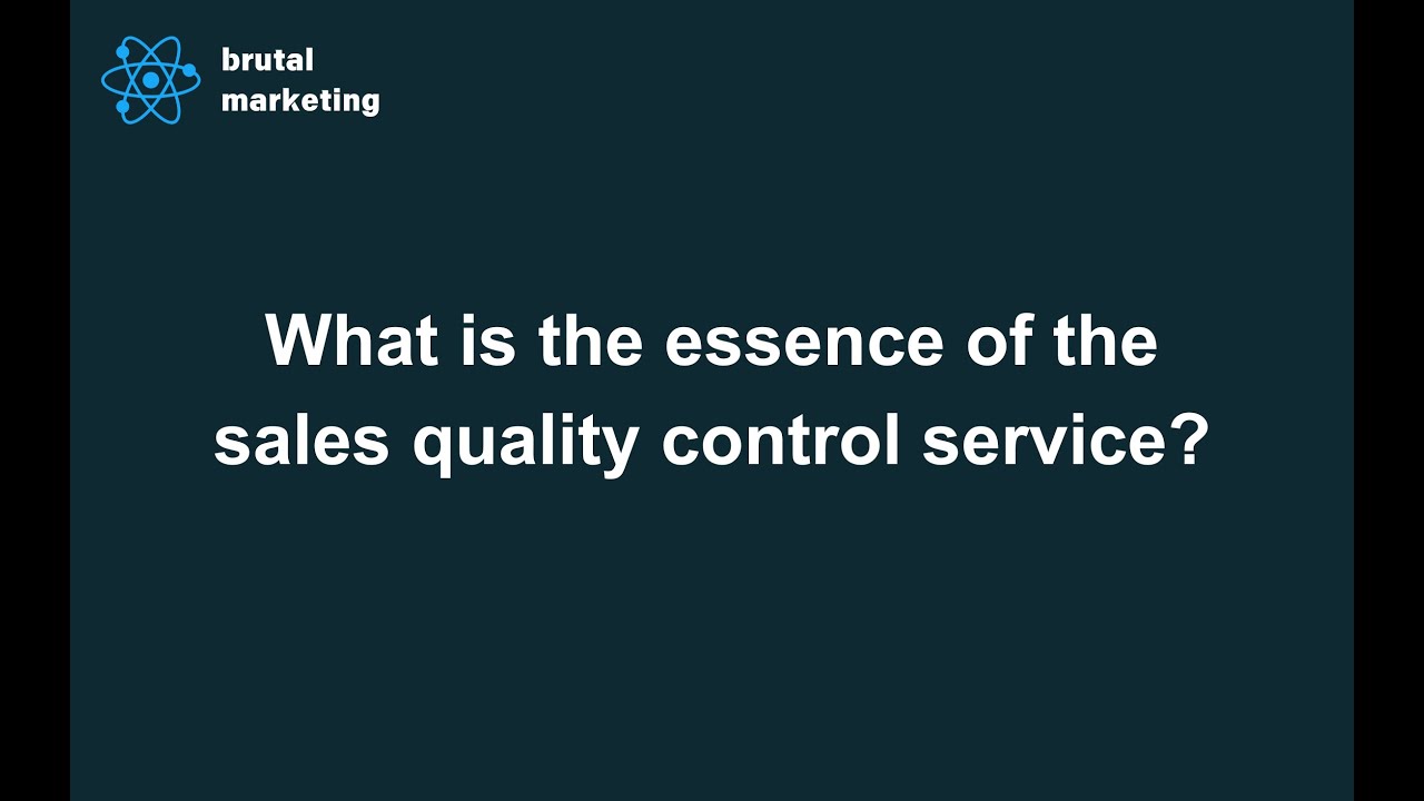 Sales quality control &mdash; Brutal Marketing