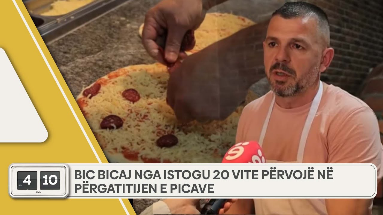 Bic Bicaj nga Istogu 20 vite përvojë në përgatitijen e picave