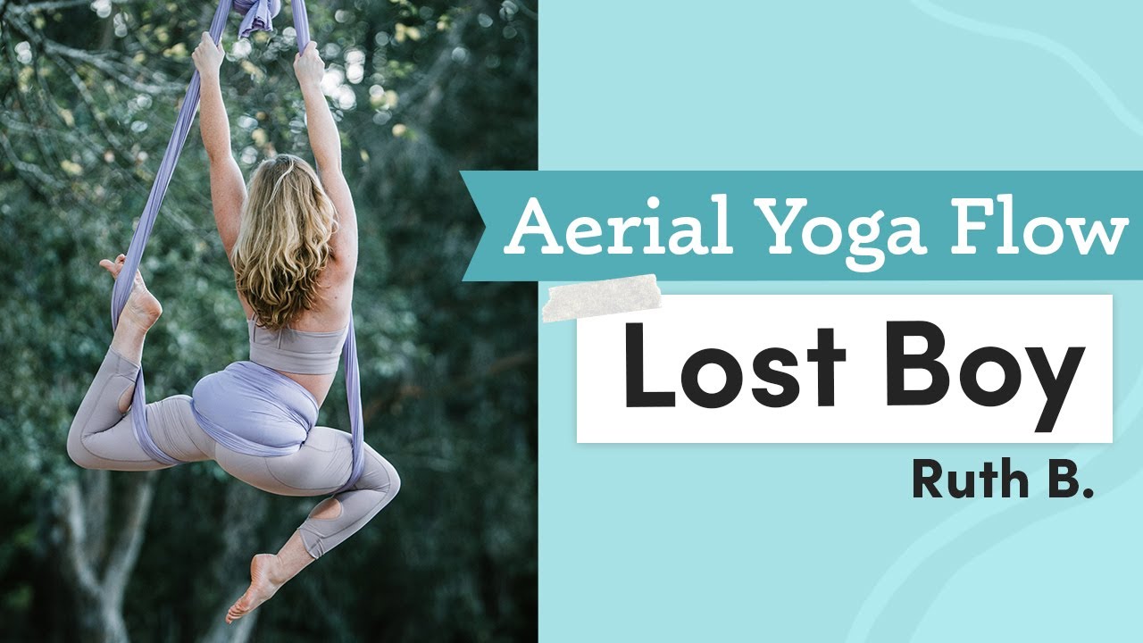'Lost Boy' by Ruth B. - Aerial Hammock Flow