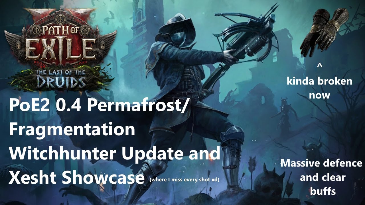 [PoE2 0.4] Обновление и демонстрация режима «Охотник на ведьм» с эффектами фрагментации/вечной ме...