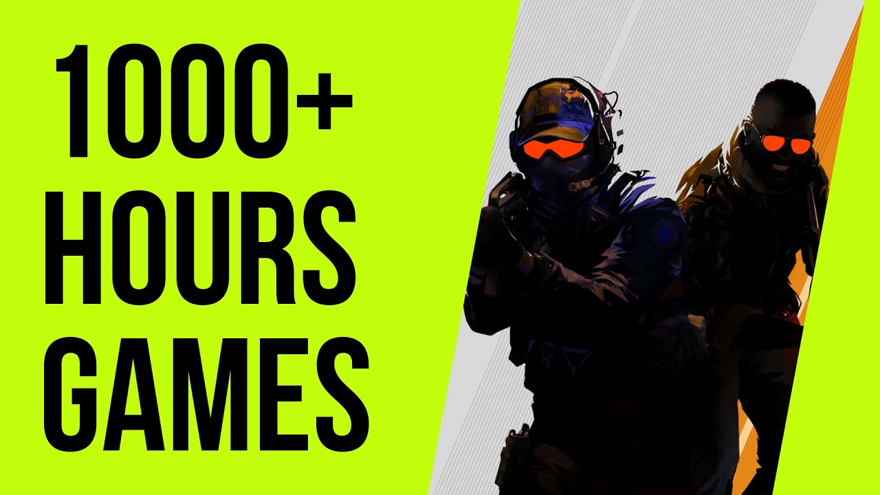 Stop Wasting Money! 10 Games With 1,000+ Hours of Content